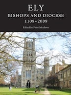Ely: Bishops and Diocese, 1109-2009