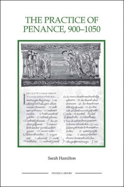 The Practice of Penance, 900-1050