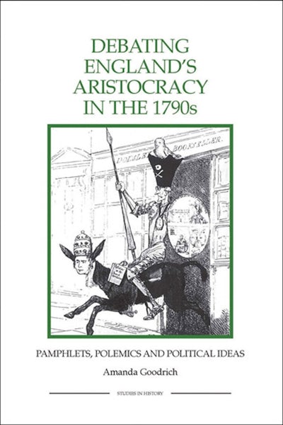 Debating Englands Aristocracy in the 1790s