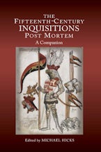 The Fifteenth-Century Inquisitions Post Mortem