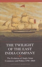 The Twilight of the East India Company