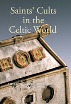 Saints’ Cults in the Celtic World