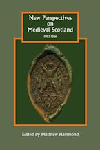 New Perspectives on Medieval Scotland, 1093-1286