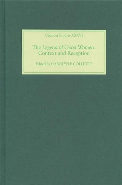 The Legend of Good Women: Context and Reception