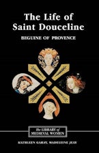 The Life of Saint Douceline, a Beguine of Provence