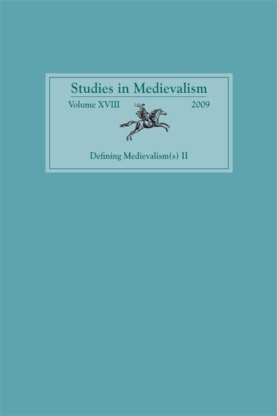 Studies in Medievalism XVIII