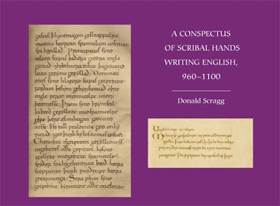 A Conspectus of Scribal Hands Writing English, 960-1100