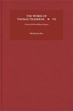 The Works of Thomas Traherne VII