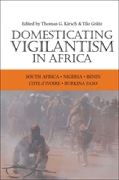 Domesticating Vigilantism in Africa