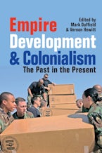 Empire, Development and Colonialism