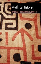 ALT 11 Myth & History: African Literature Today