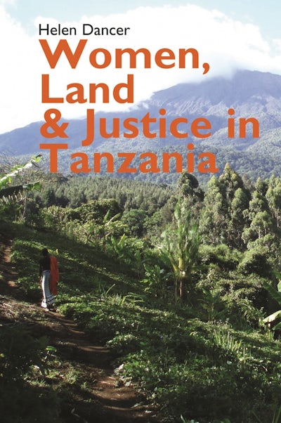 Women, Land and Justice in Tanzania (African Edition)