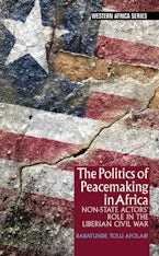The Politics of Peacemaking in Africa (African Edition)