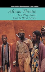 African Theatre 16: Six Plays from East & West Africa