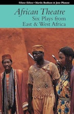 African Theatre 16: Six Plays from East & West Africa (African Edition)