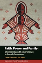 Faith, Power and Family
