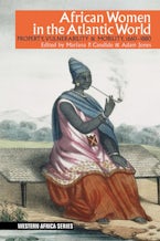 African Women in the Atlantic World (African Edition)