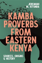 Kamba Proverbs from Eastern Kenya