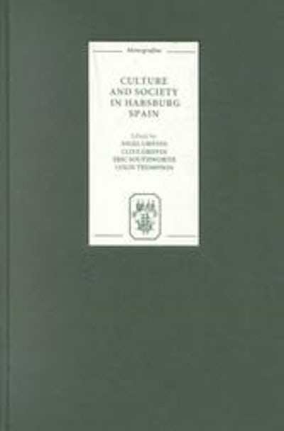 Culture and Society in Habsburg Spain