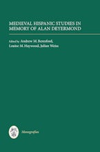 Medieval Hispanic Studies in Memory of Alan Deyermond