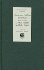 Duncane Laideus Testament and other Comic Poems in Older Scots