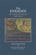 The Eneados: Gavin Douglas’s Translation of Virgil’s Aeneid